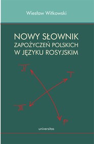 Nowy słownik zapożyczeń polskich w języku rosyjskim