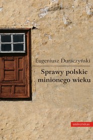 Sprawy polskie minionego wieku