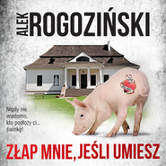 ZŁAP MNIE, JEŚLI UMIESZ