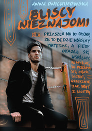 Bliscy nieznajomi