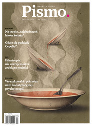 Pismo. Magazyn opinii nr 4/2021