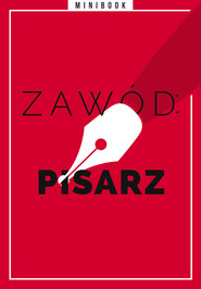 Zawód: pisarz. Minibook