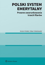 Polski system emerytalny. Prawne uwarunkowania trzech filarów (pdf)