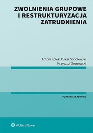 Zwolnienia grupowe i restrukturyzacja zatrudnienia (pdf)