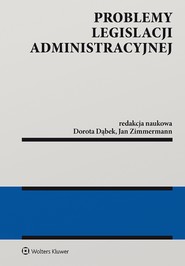 Problemy legislacji administracyjnej (pdf)