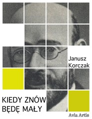 Kiedy znów będę mały