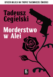 Morderstwo w Alei Róż