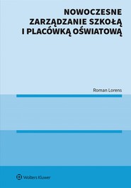 Nowoczesne zarządzanie szkołą i placówką oświatową (pdf)