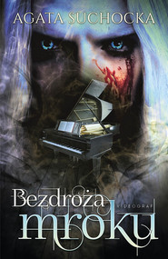 Bezdroża mroku. Daję ci wieczność – akt 3