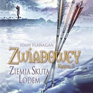 Zwiadowcy. Ziemia skuta lodem