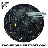 Zagubiona przyszłość (cz. I)
