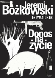Donos na życie