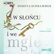 W słońcu i we mgle