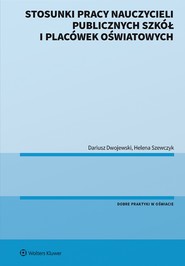 Stosunki pracy nauczycieli publicznych szkół i placówek oświatowych (pdf)