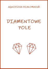 Diamentowe pole