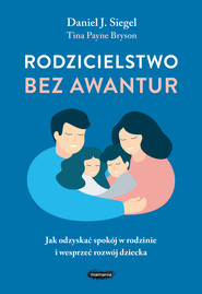 Rodzicielstwo bez awantur