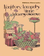 Konfitury, kompoty i inne konserwy owocowe