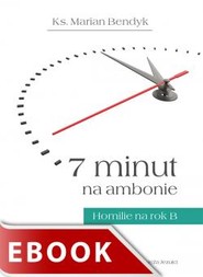 7 minut na ambonie. Rok B