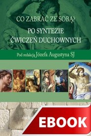 Po syntezie Ćwiczeń duchownych
