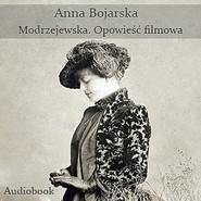 Modrzejewska. Opowieść filmowa