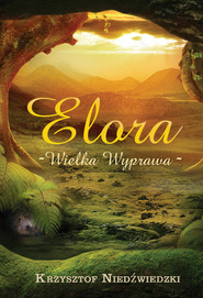 Elora. Wielka wyprawa