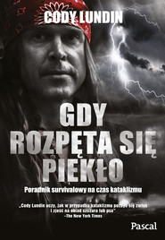 Gdy rozpęta się piekło.
