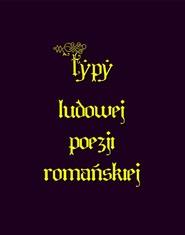 Typy ludowe poezji romańskiej