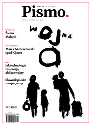 Pismo. Magazyn opinii Nr 4/2022