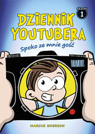 Dziennik Youtubera (t.1)