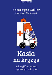 Kasia na kryzys
