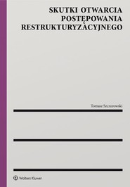 Skutki otwarcia postępowania restrukturyzacyjnego (pdf)
