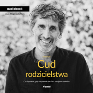 Cud Rodzicielstwa