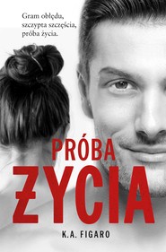 Próba życia. Tom 3