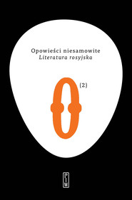 Opowieści niesamowite, t. 2: Literatura rosyjska