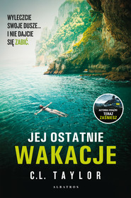 Jej ostatnie wakacje