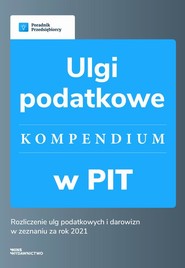 Ulgi podatkowe w PIT – kompendium