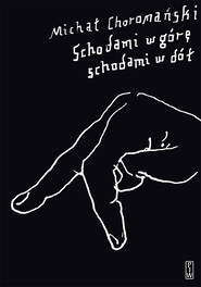 Schodami w górę schodami w dół