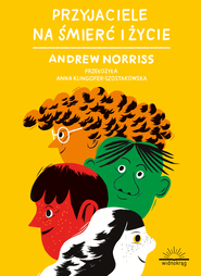 Przyjaciele na śmierć i życie