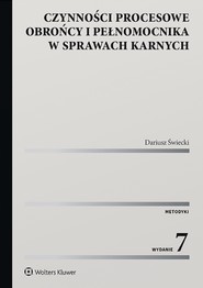 Czynności procesowe obrońcy i pełnomocnika w sprawach karnych (pdf)