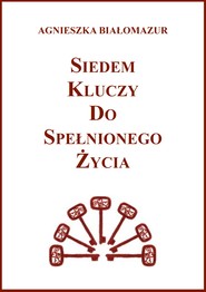 Siedem kluczy do spełnionego życia