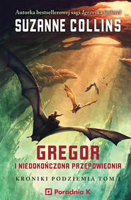Gregor i Niedokończona Przepowiednia