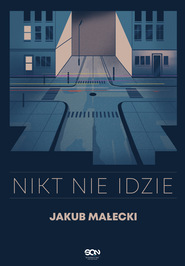 Nikt nie idzie (nowe wydanie)