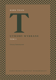 Utwory wybrane, t. 5: Utwory fantastyczne