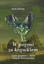 W pogoni za kogutkiem