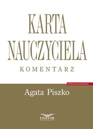 Karta Nauczyciela. Komentarz