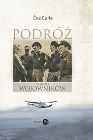 PODRÓŻ WŚRÓD WOJOWNIKÓW