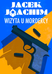 Wizyta u mordercy