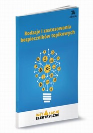 Rodzaje i zastosowania bezpieczników topikowych