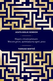 Kłopot z chrześcijaństwem