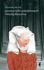 Uprawa roślin południowych metodą Miczurina